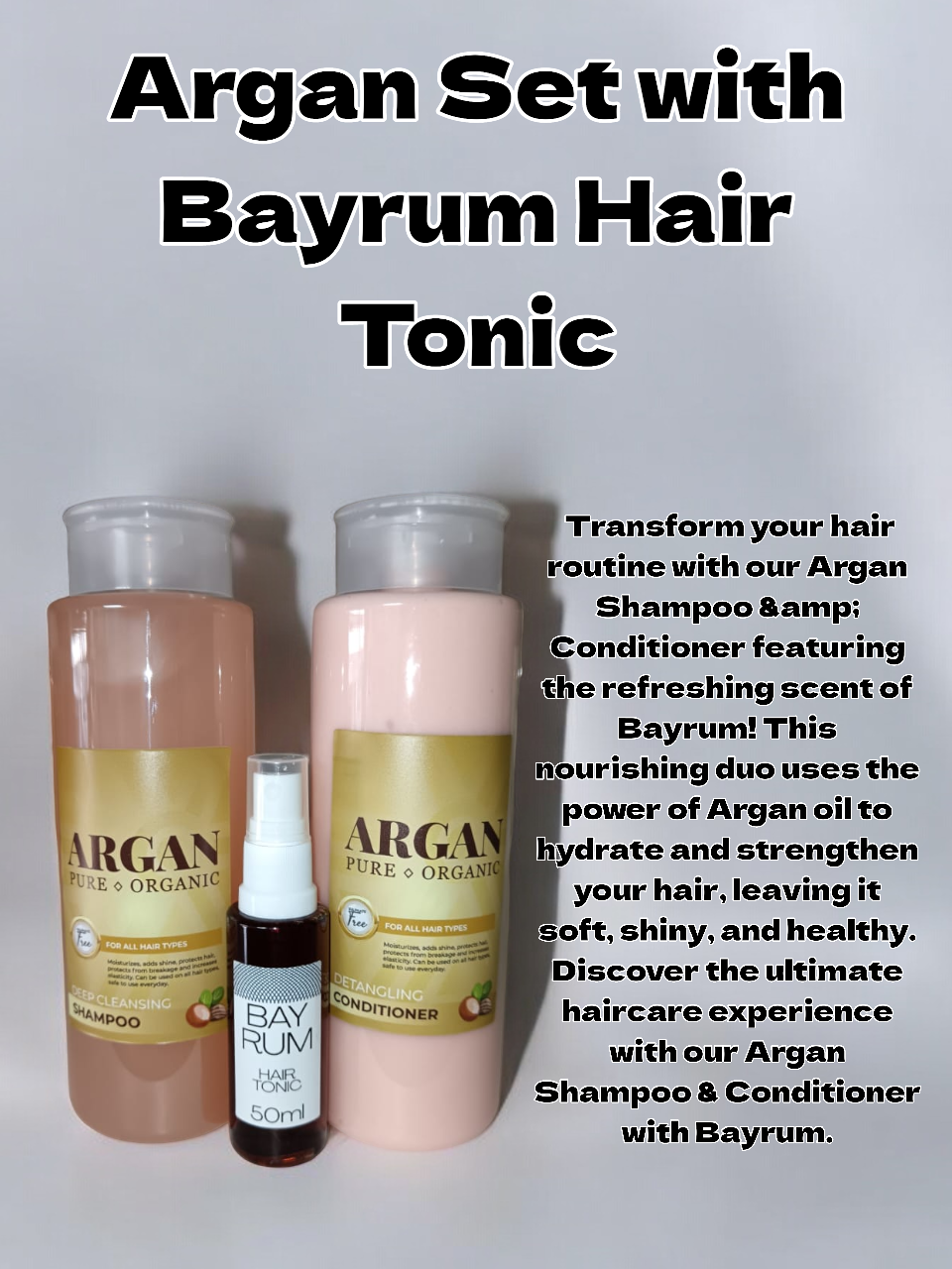 Argan Shampoo & Conditioner with Bayrum